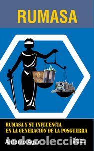 Livros: RUMASA Y SU INFLUENCIA EN LA GENERACION DE LA POSGUERRA - AGAR RODRIGUEZ, ANTONIO