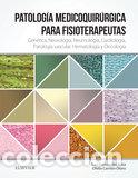 Livros: PATOLOGIA MEDICO-QUIRURGICA PARA FISIOTERAPEUTAS - FERNANDEZ ROSA, LUIS