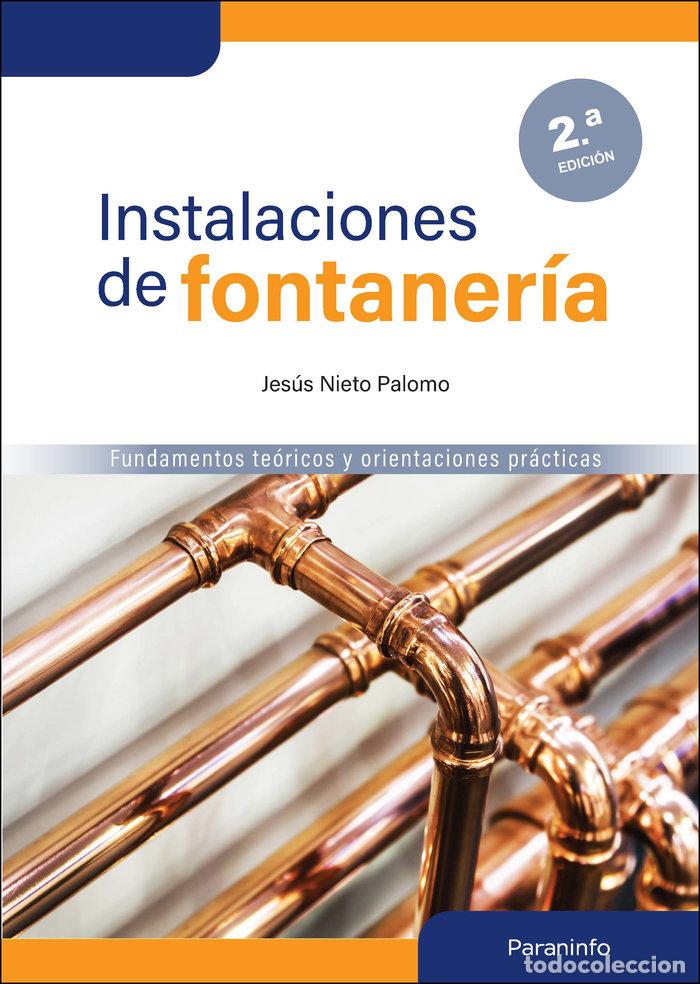 Libros: INSTALACIONES DE FONTANERIA 2&ordf; EDICION - NIETO PALOMO, JESUS