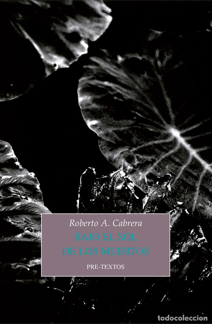 Libros: BAJO EL SOL DE LOS MUERTOS - CABRERA, ROBERTO A
