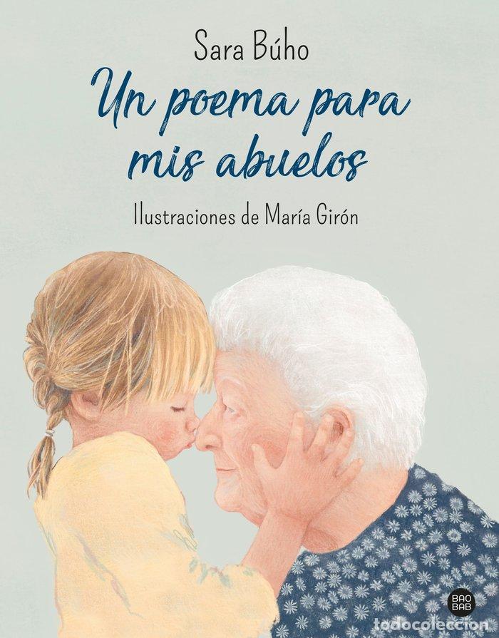 Libros: UN POEMA PARA MIS ABUELOS - SARA BUHO