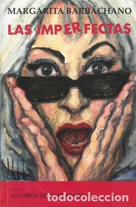 B&uuml;cher: IMPERFECTAS,LAS - BARBACHANO, MARGARITA