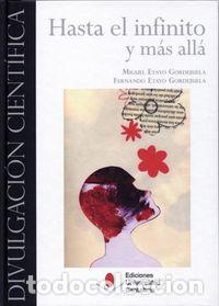 Libros: HASTA EL INFINITO Y MAS ALLA - ETAYO GORDEJUELA, FERNANDO
