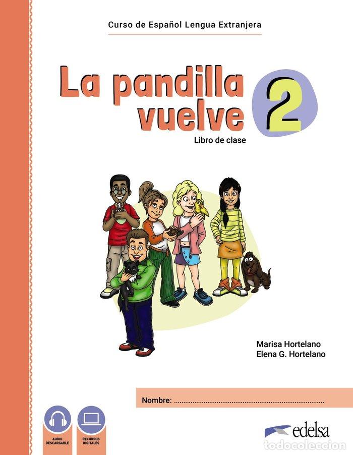 books: LA PANDILLA VUELVE 2 PACK - HORTELANO ORTEGA, MARIA LUISA