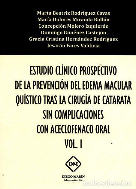 books: ESTUDIO CLINICO PROSPECTIVO DE LA PREVENCION DEL EDEMA MACU - RODRIGUEZ CAVAS, MARTA BEATRIZ