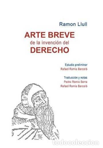 books: ARTE BREVE DE LA INVENCION DEL DERECHO - LLULL, RAMON