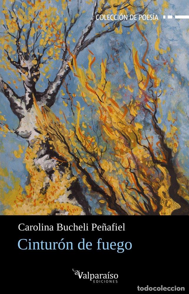 Libros: CINTURON DE FUEGO - BUCHELI, CAROLINA