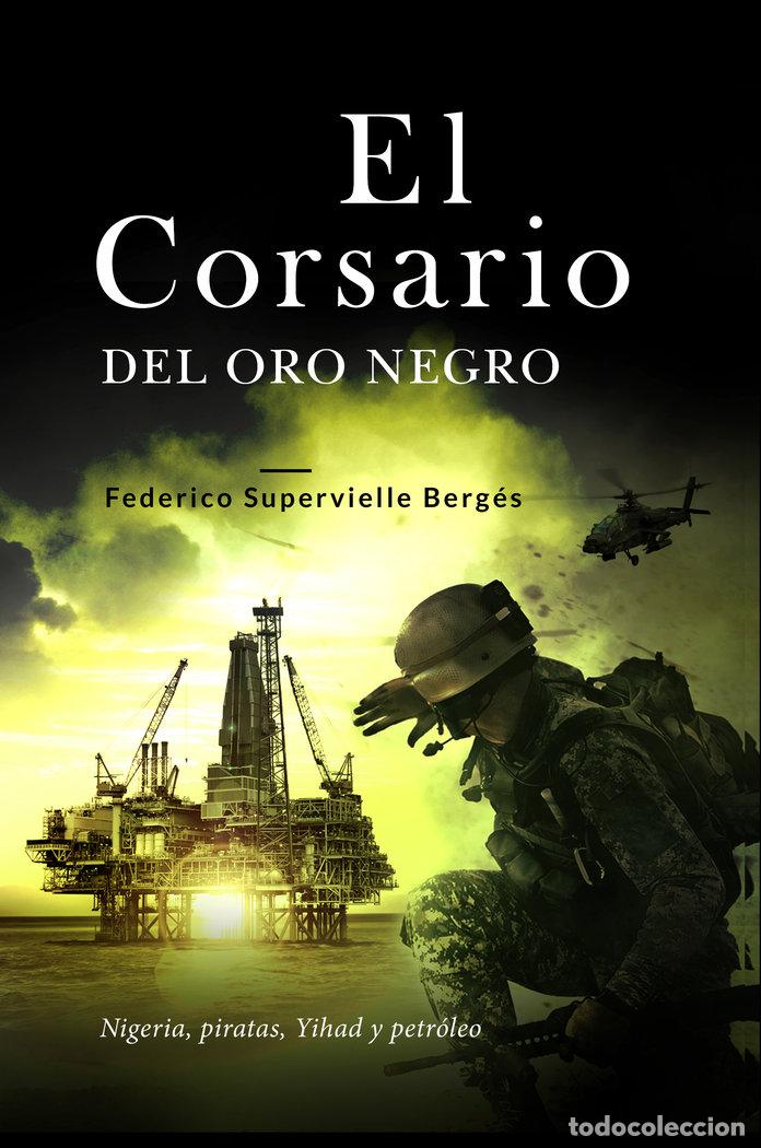 Libros: EL CORSARIO DEL ORO NEGRO - SUPERVIELLE BERGES, FEDERICO