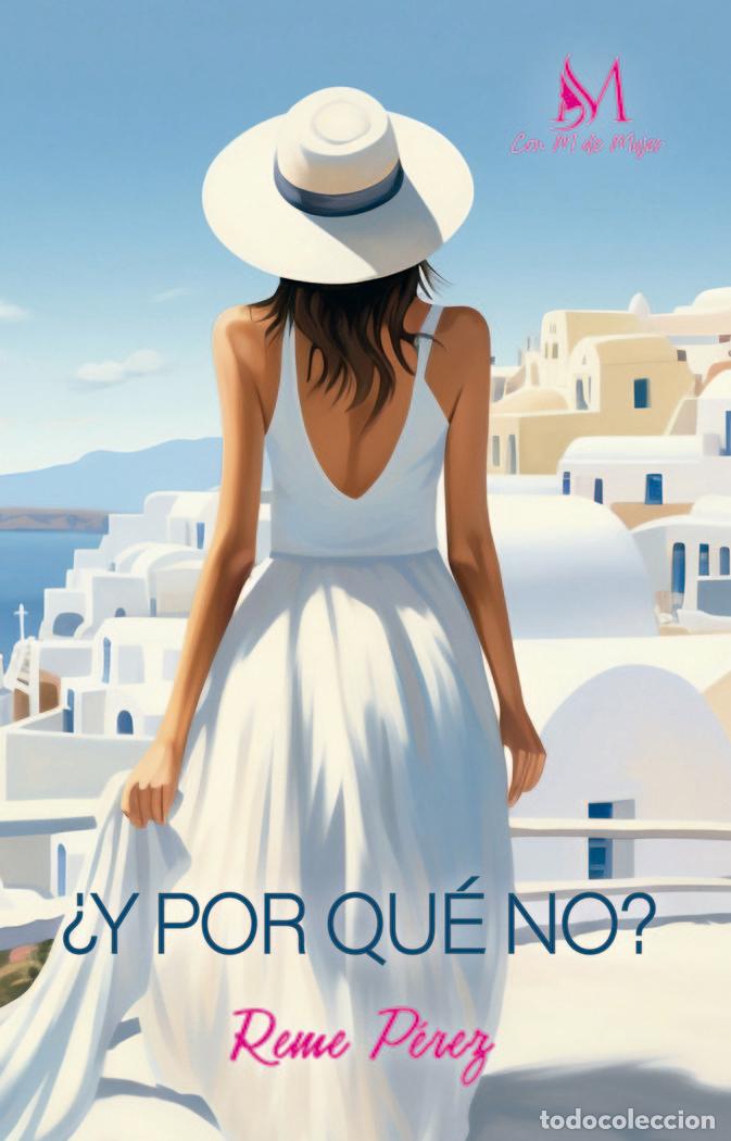 Libri: Y POR QUE NO - PEREZ, REMEDIOS