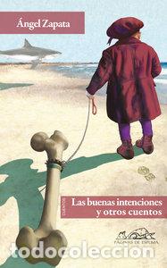 Libri: BUENAS INTENCIONES,LAS - ZAPATA, ANGEL