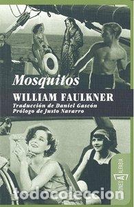 Livros: MOSQUITOS - FAULKNER, WILLIAM