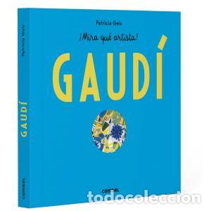 Libros: Antoni gaudi - mira que artista! - Geis Conti, Patricia