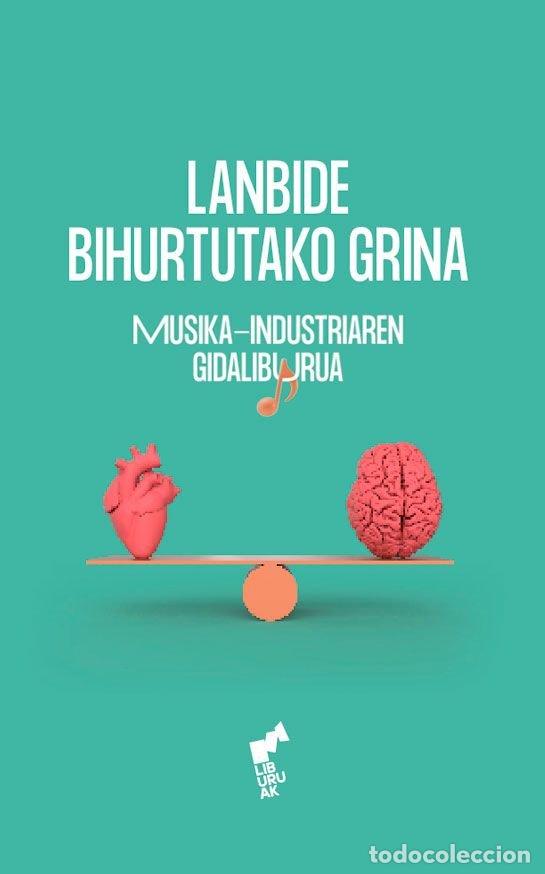 Libri: LANBIDE BIHURTUTAKO GRINA - ICAZURIAGA, JON