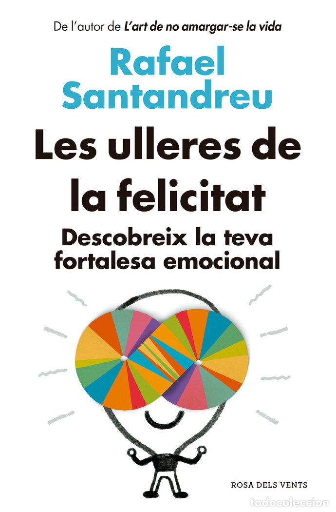 Libri: LES ULLERES DE LA FELICITAT ED ACTUALITZADA) - SANTANDREU, RAFAEL
