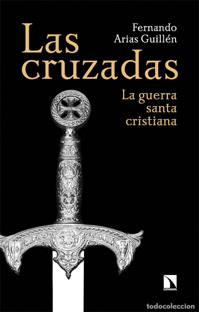 Libros: CRUZADAS,LAS - ARIAS GUILLEN, FERNANDO