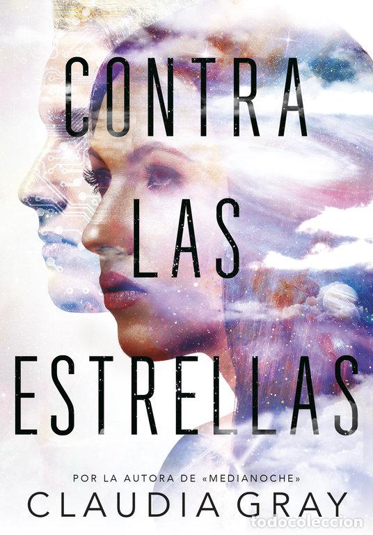Libros: CONTRA LAS ESTRELLAS - GRAY, CLAUDIA