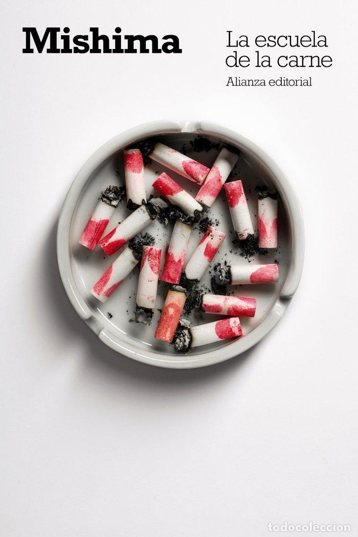 Libros: ESCUELA DE LA CARNE,LA - MISHIMA, YUKIO