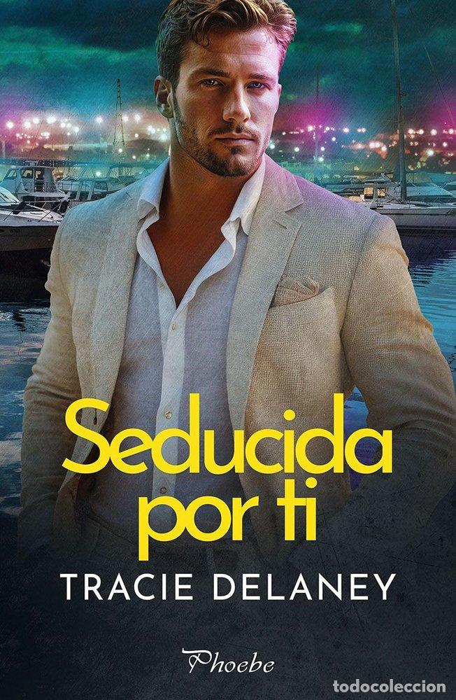 B&uuml;cher: SEDUCIDA POR TI - DELANEY, TRACIE