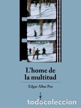 Livres: LHOME DE LA MULTITUD - POE, EDGAR ALLAN