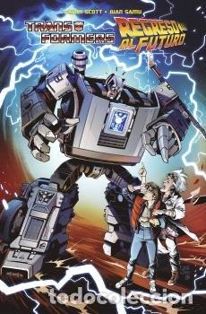 Livres: TRANSFORMERS / REGRESO AL FUTURO - CAVAN SCOTT, JUAN SAMU, DAVID GARCIA CRU