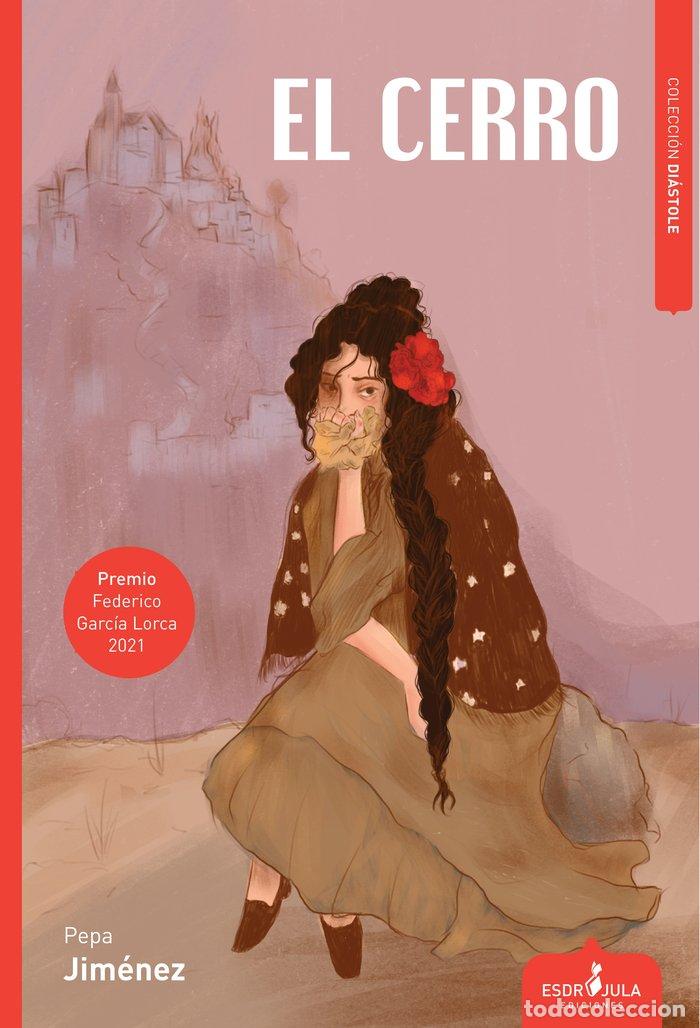 Livres: EL CERRO - JIMENEZ, PEPA