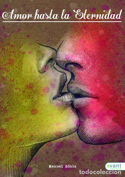 Livres: AMOR HASTA LA ETERNIDAD - MANUEL DONIZ