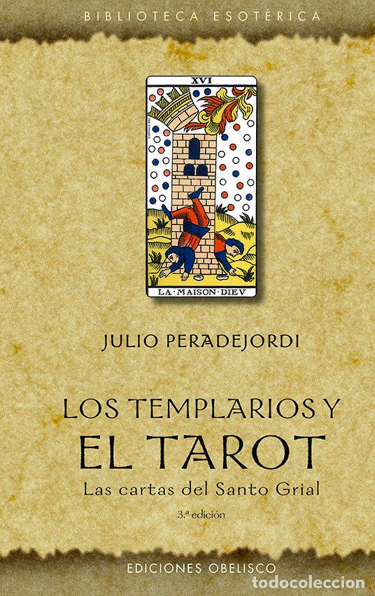 Livres: LOS TEMPLARIOS Y EL TAROT NE - PERADEJORDI SALAZAR, JULI