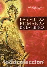 Libros: VILLAS ROMANAS DE LA BAETICA,LAS 2 VOLUMENES - AA.VV.