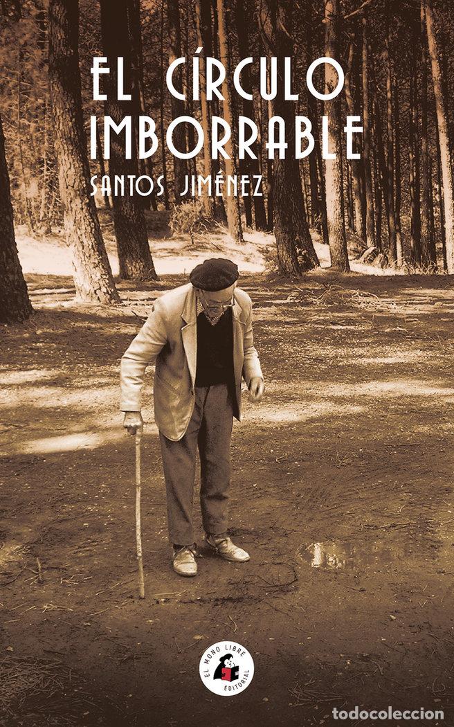 Libros: CIRCULO IMBORRABLE,EL - JIMENEZ, SANTOS
