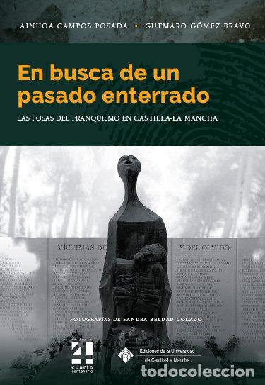 Libros: EN BUSCA DE UN PASADO ENTERRADO - CAMPOS POSADA, AINHOA