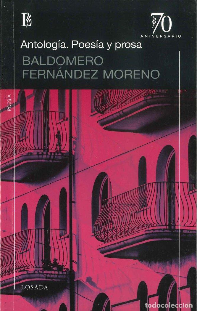 Libros: ANTOLOGIA POESIA Y PROSA - FERNANDEZ MORENO, BALDOMERO