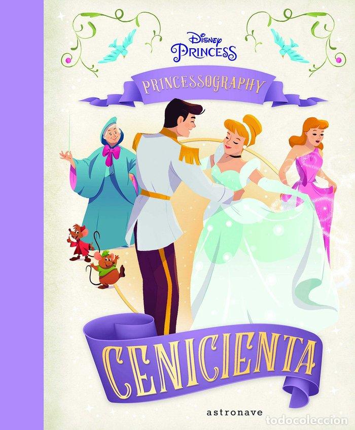 Libros: PRINCESSOGRAPHY CENICIENTA DISNEY PRINCESS - HODGIN, MOLLY