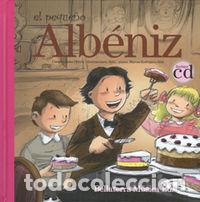 Libros: EL PEQUE&Ntilde;O ALBENIZ - OBIOLS, ANNA