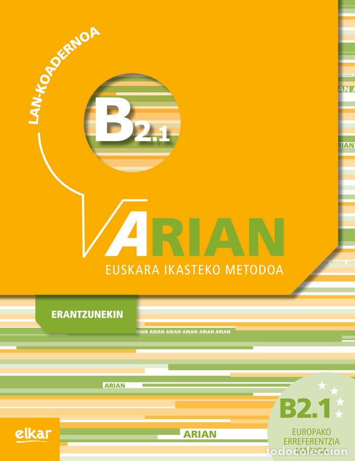 Libros: ARIAN B2.1 LAN-KOADERNOA (+ERANTZUNAK) - BATZUEN ARTEAN