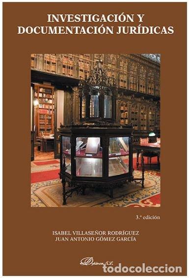 Libros: INVESTIGACION Y DOCUMENTACION JURIDICAS - VILLASE&Ntilde;OR RODRIGUEZ, ISABEL