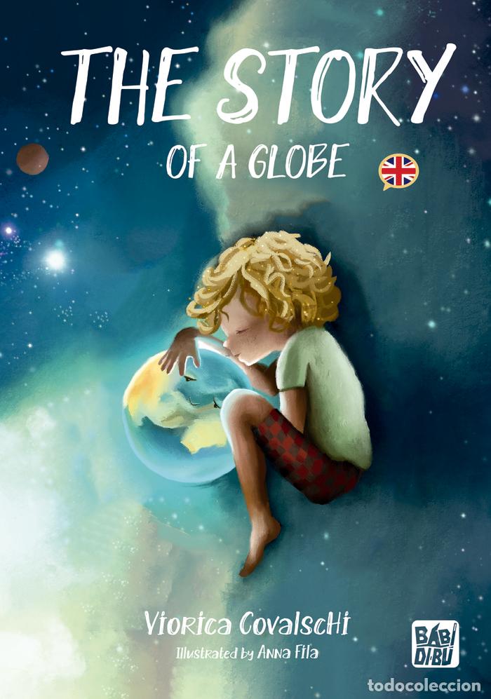 books: THE STORY OF AGLOBE - COVALSCHI, VIORICA