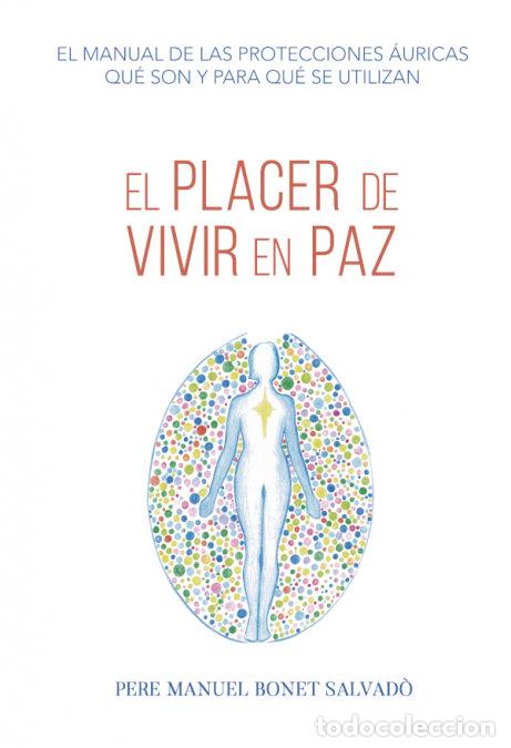 Libri: PLACER DE VIVIR EN PAZ,EL - BONET SALVADO, PERE MANUEL