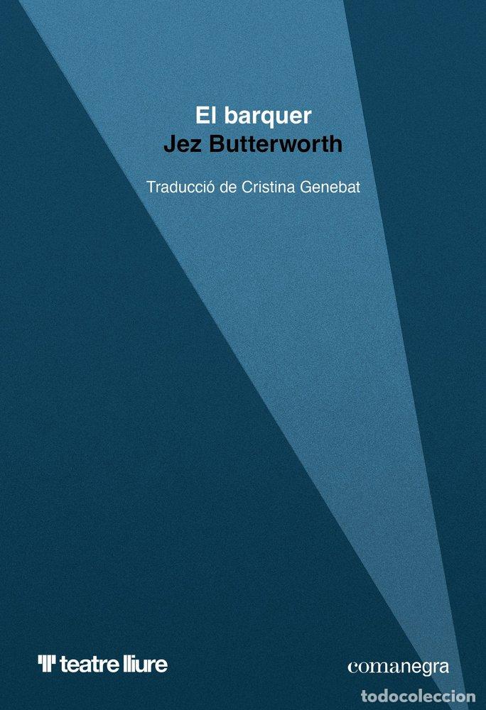 Libri: EL BARQUER - BUTTERWORTH, JEZ