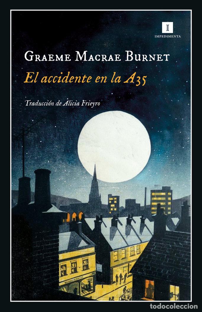 Libri: ACCIDENTE EN LA A35 - MACRAE BURNET, GRAEME