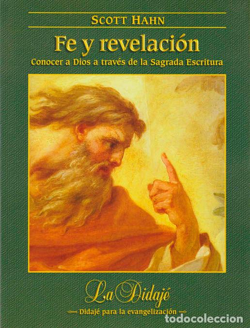Libri: FE Y REVELACION - HAHN, SCOTT