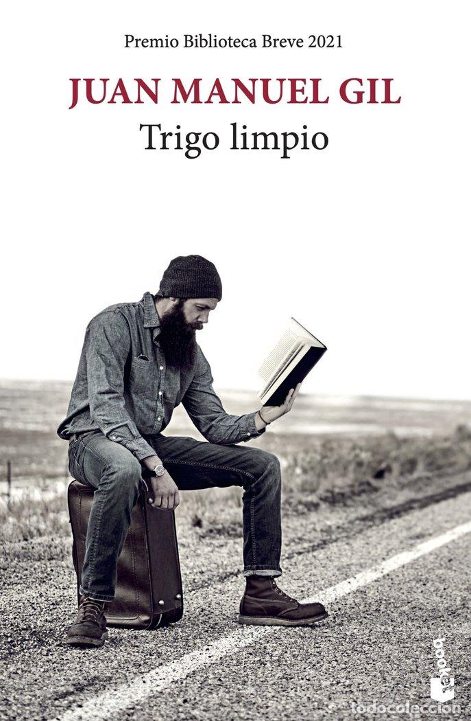 Libros: TRIGO LIMPIO - JUAN MANUEL GIL