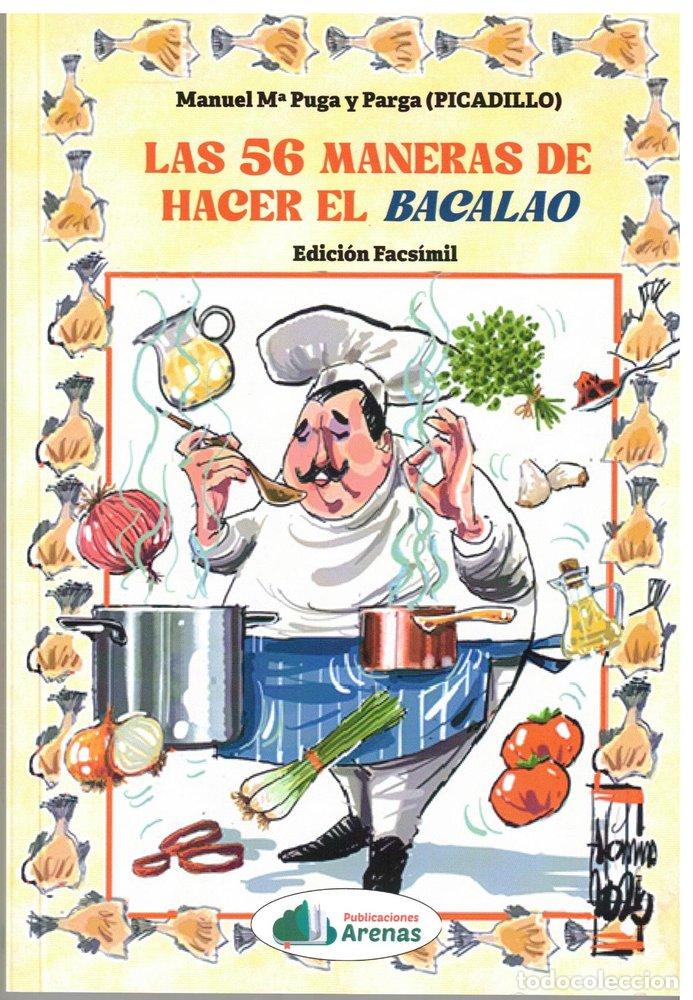 Libros: LAS 56 MANERAS DE HACER EL BACALAO - PUGA Y PARGA, MANUEL MARIA