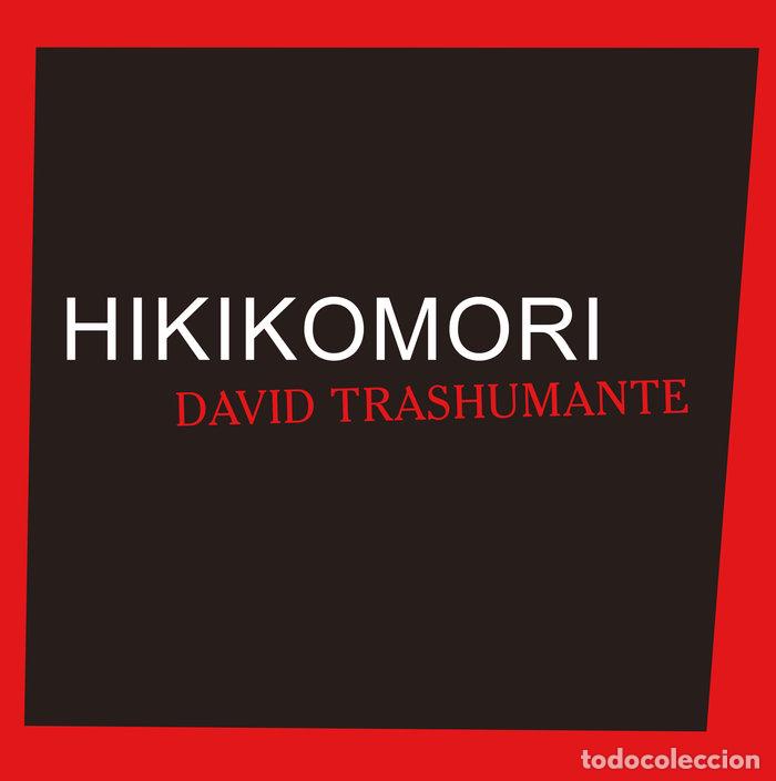 Libri: HIKIKOMORI - TRASHUMANTE, DAVID
