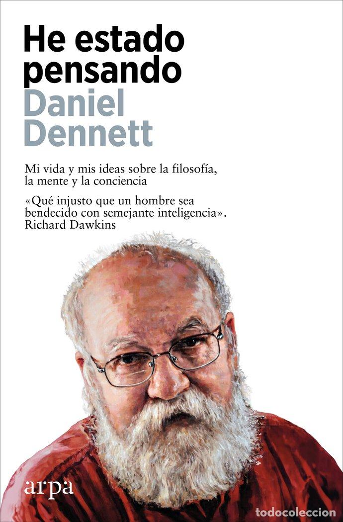 Libri: HE ESTADO PENSANDO - DENNETT, DANIEL