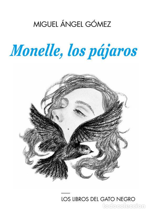 Livres: MONELLE LOS PAJAROS - GOMEZ GARCIA, MIGUEL ANGEL