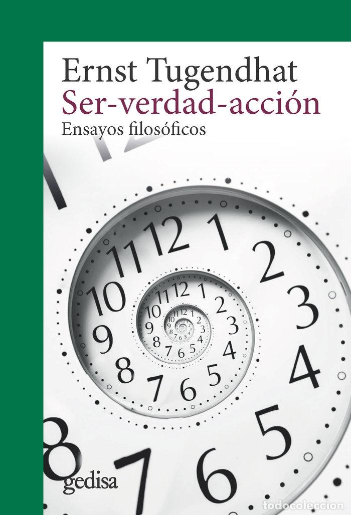 Libros: SER VERDAD ACCION - TUGENDHAT, ERNST