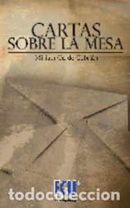 Libros: CARTAS SOBRE LA MESA - GALDO CEBRIAN, MIRIAM