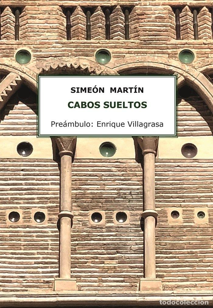 Livros: CABOS SUELTOS - MARTIN RUBIO, SIMEON