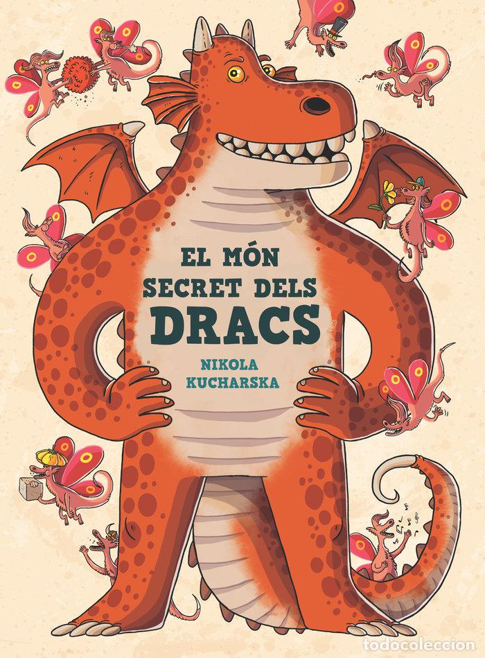 Livros: EL MON SECRET DELS DRACS - KUCHARSKA, NIKOLA