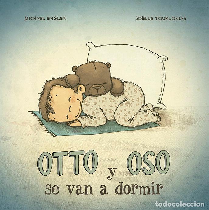 Livros: OTTO Y OSO SE VAN A DORMIR - ENGLER, MICHAEL